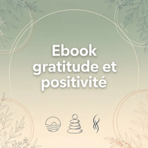 Ebook gratitude et positivité
